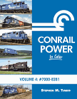 Conrail Power in Color, Volume 4: 7000-8241